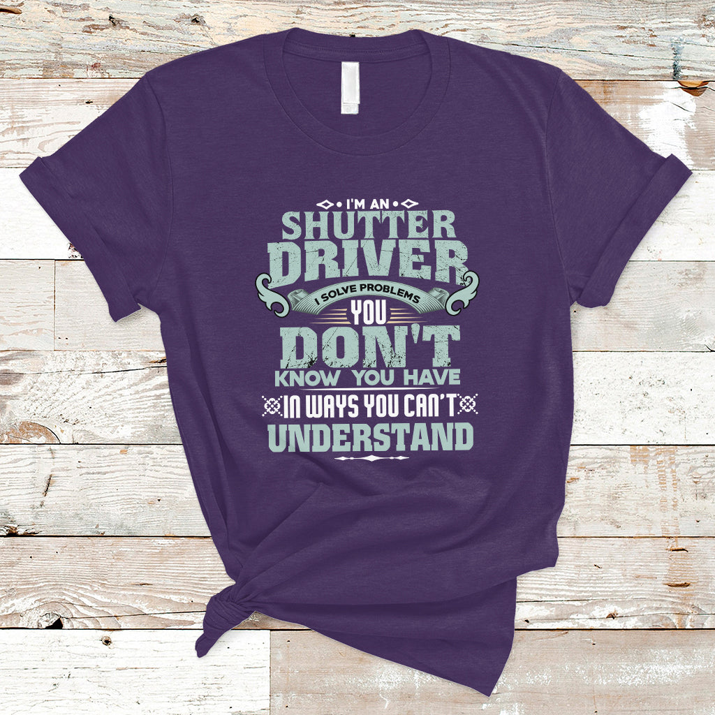 shutter-driver-t-shirt-i-solve-problems-ts04