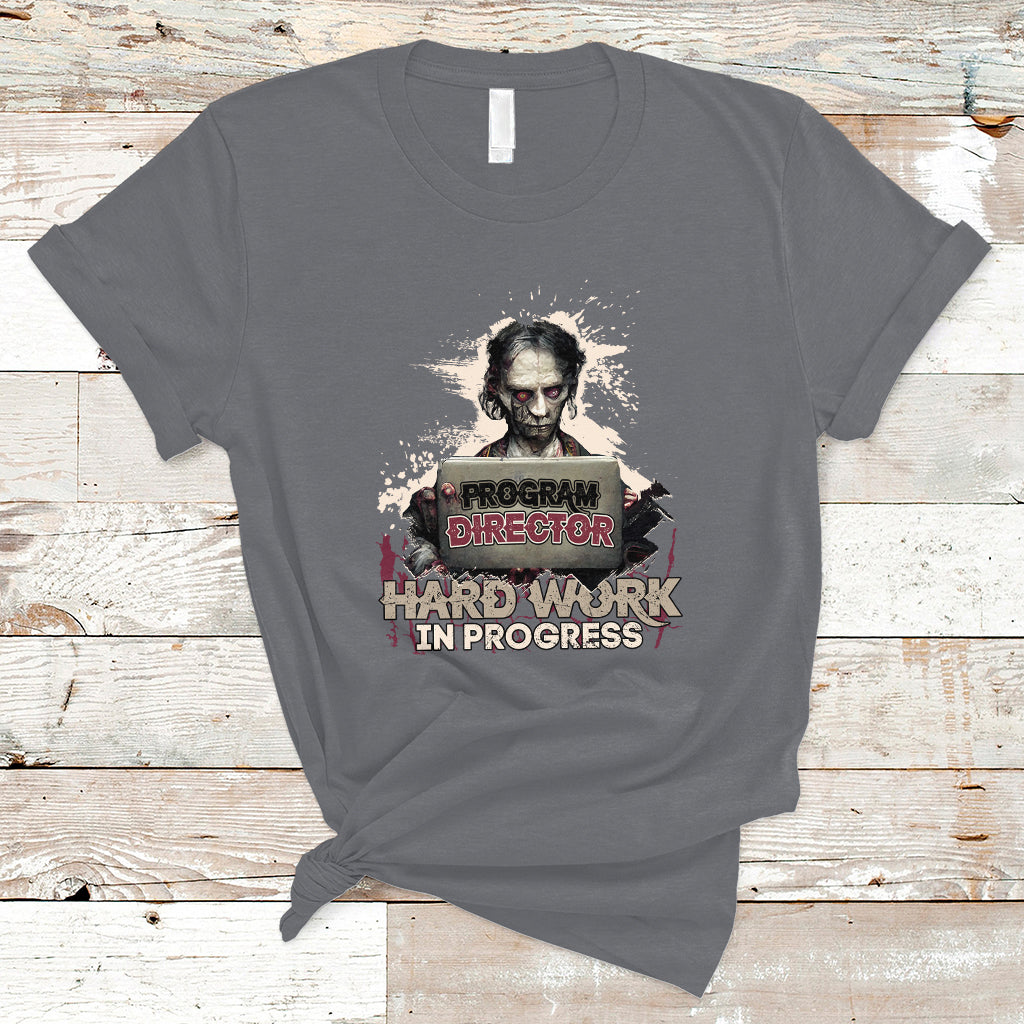 program-director-t-shirt-hard-work-in-progress-ts04