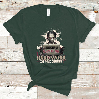 program-director-t-shirt-hard-work-in-progress-ts04