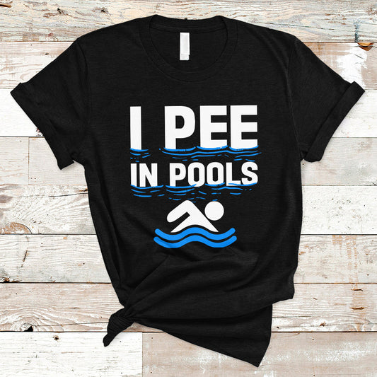 funny-swimming-t-shirt-i-pee-in-pools-funny-sarcastic-sayings-pool-lovers