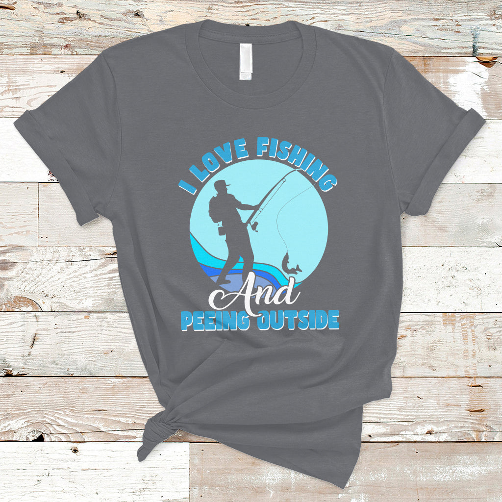 funny-fishing-t-shirt-i-love-fishing-and-peeing-outside-funny-sarcastic-sayings