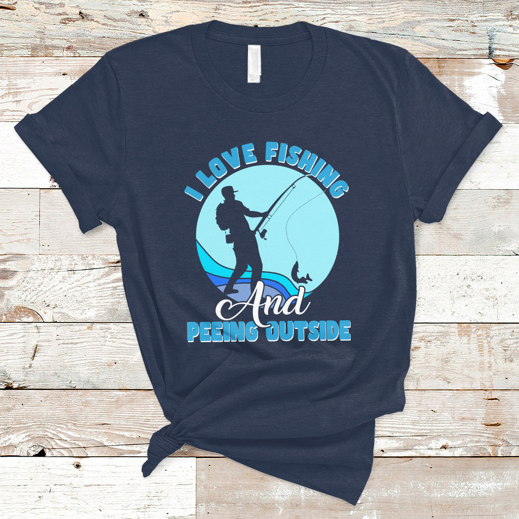 funny-fishing-t-shirt-i-love-fishing-and-peeing-outside-funny-sarcastic-sayings