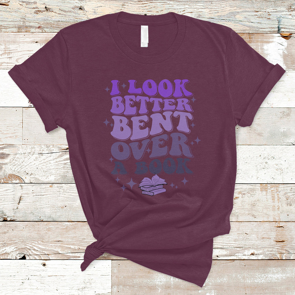 reading-book-t-shirt-i-look-better-bent-over-a-book-funny-reading-book