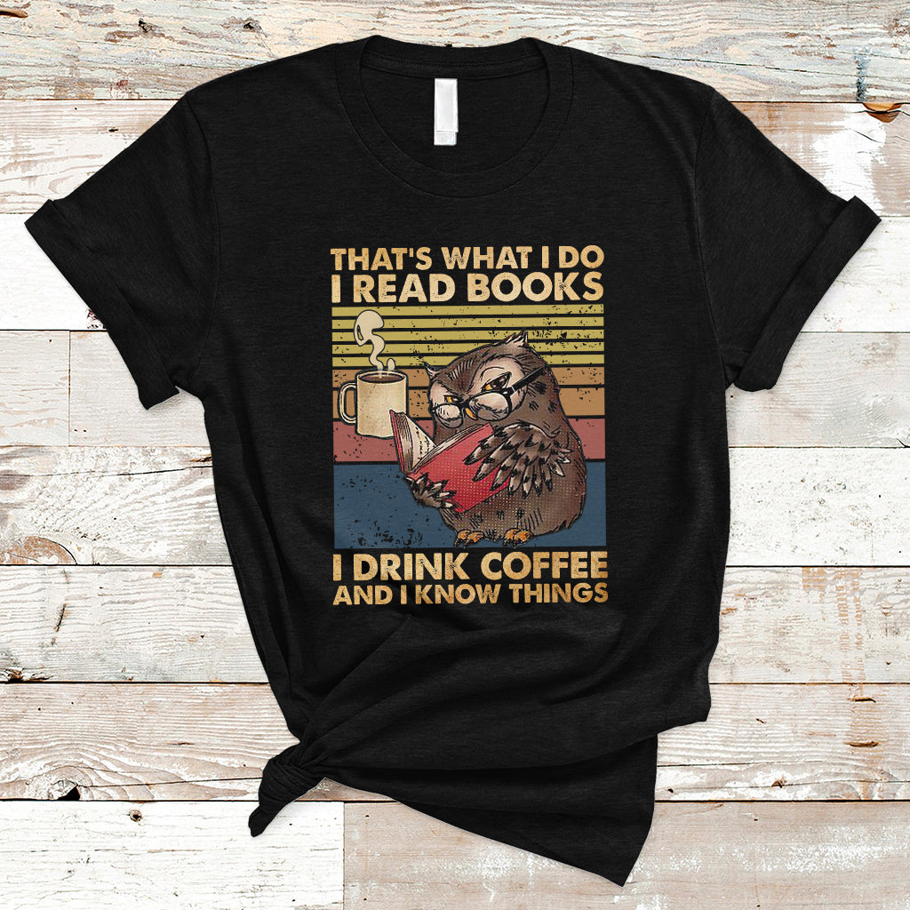 reading-book-t-shirt-thats-what-i-do-i-read-books-and-i-know-things