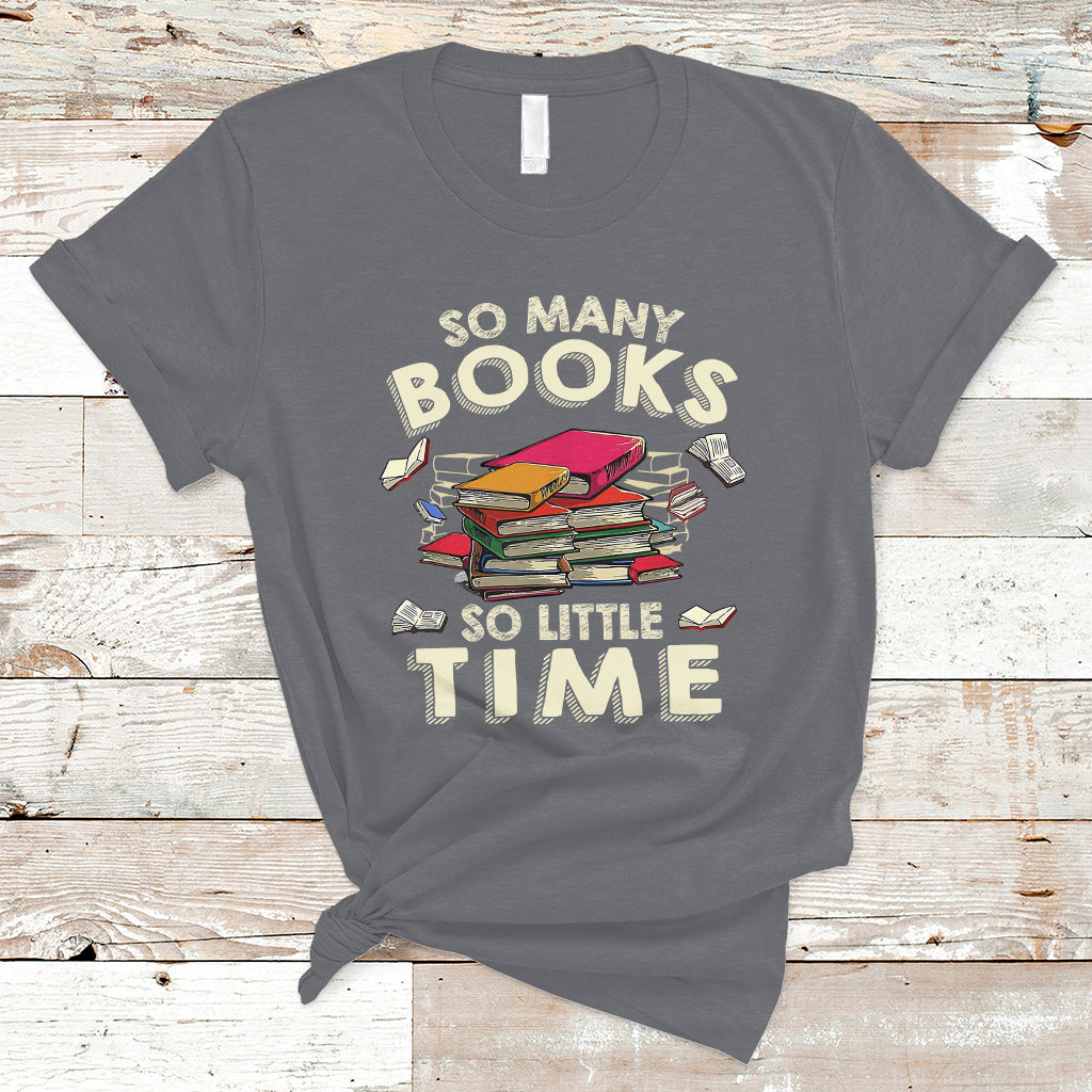reading-book-t-shirt-so-many-book-so-little-time-book-lovers