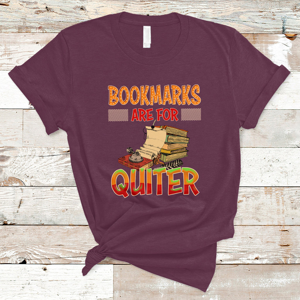 reading-book-t-shirt-bookmarks-are-for-quiter-book-lovers