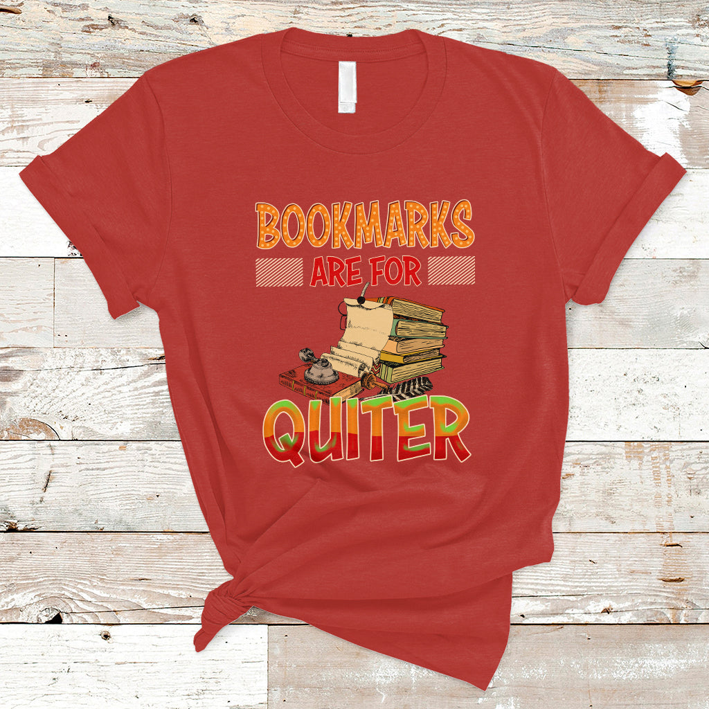 reading-book-t-shirt-bookmarks-are-for-quiter-book-lovers