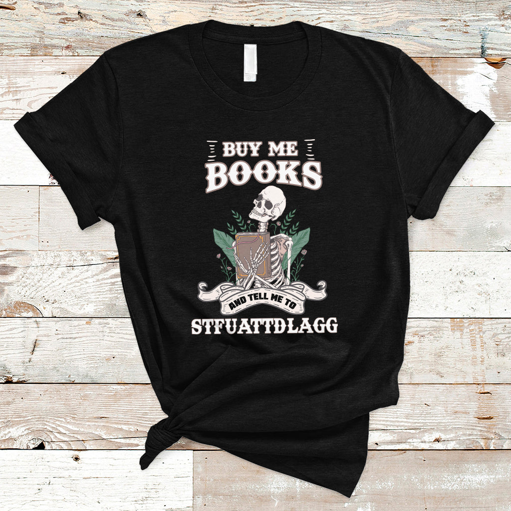 reading-book-t-shirt-buy-me-books-and-tell-me-to-stfuattdlagg-book-lovers