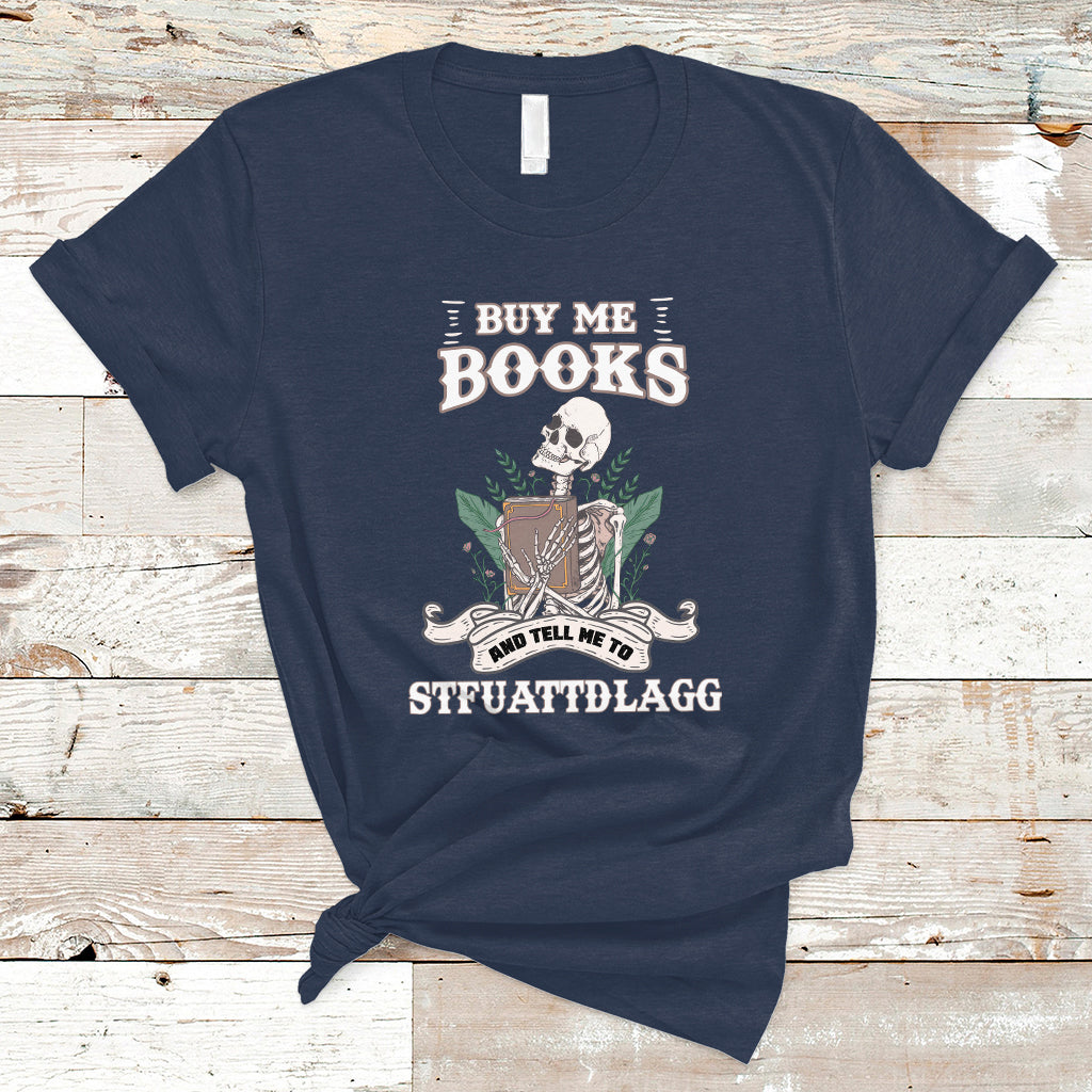 reading-book-t-shirt-buy-me-books-and-tell-me-to-stfuattdlagg-book-lovers