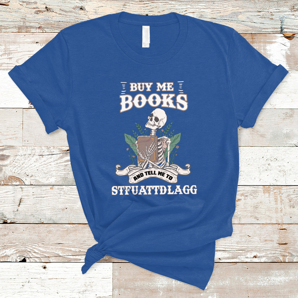 reading-book-t-shirt-buy-me-books-and-tell-me-to-stfuattdlagg-book-lovers