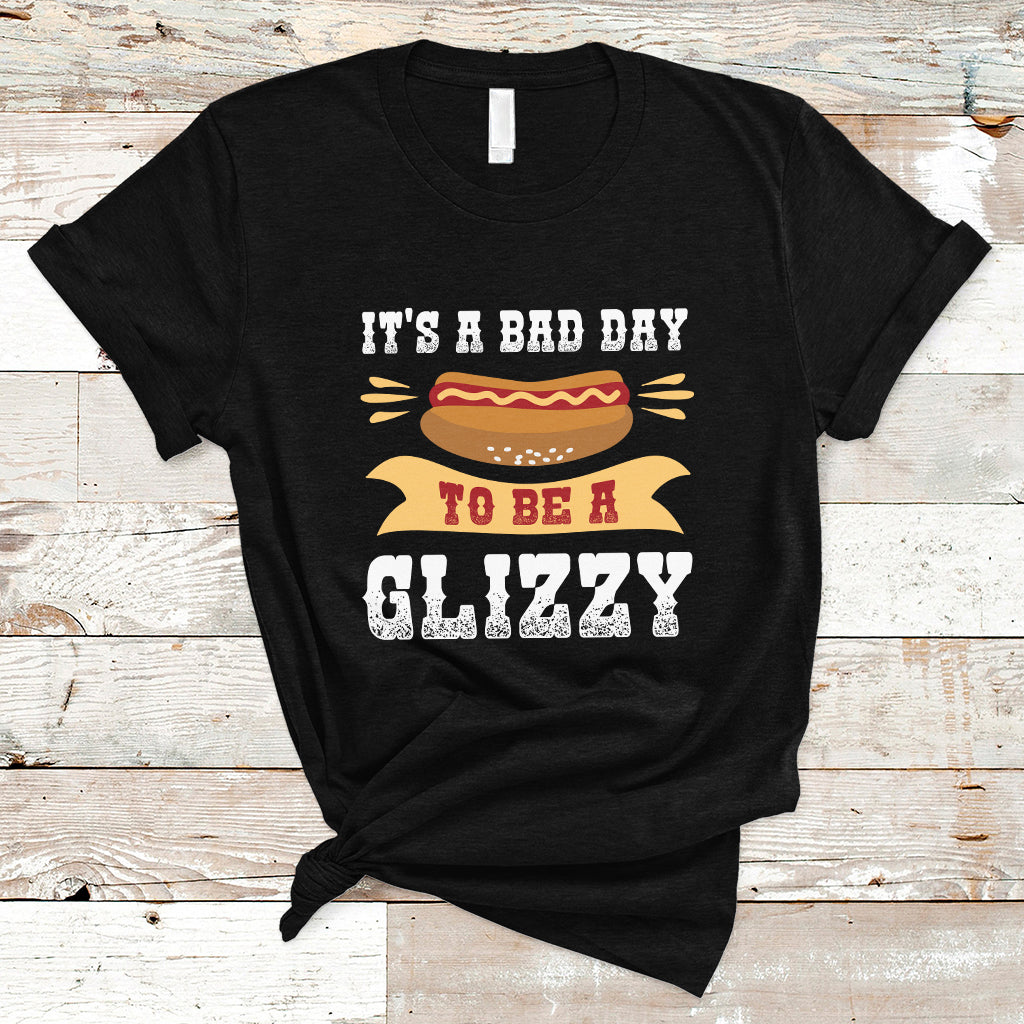 hot-dog-lover-t-shirt-its-a-bad-day-to-be-a-glizzy-funny-hot-dog