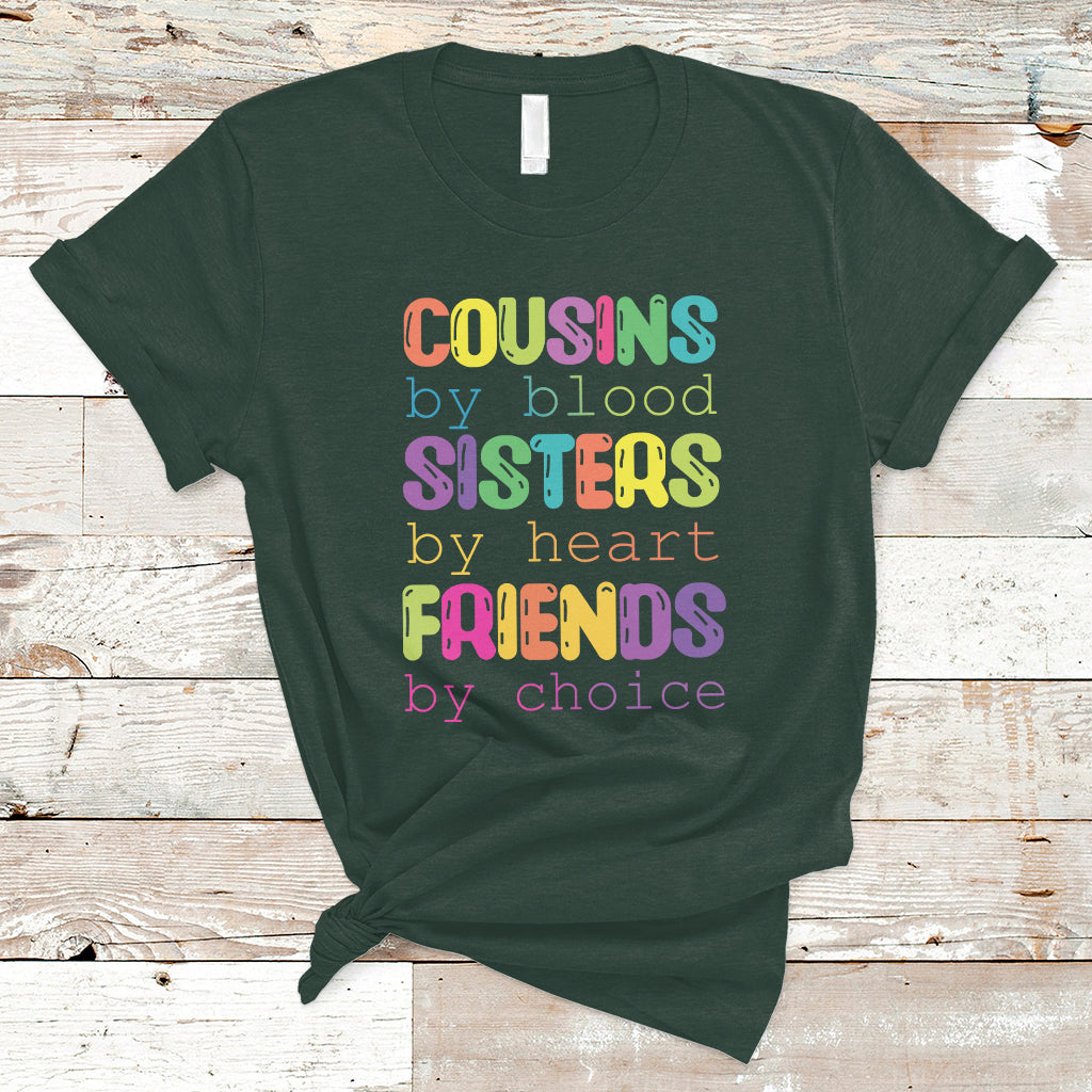 cousin-day-2023-t-shirt-cousin-by-blood-sister-by-heart-friends-by-choice