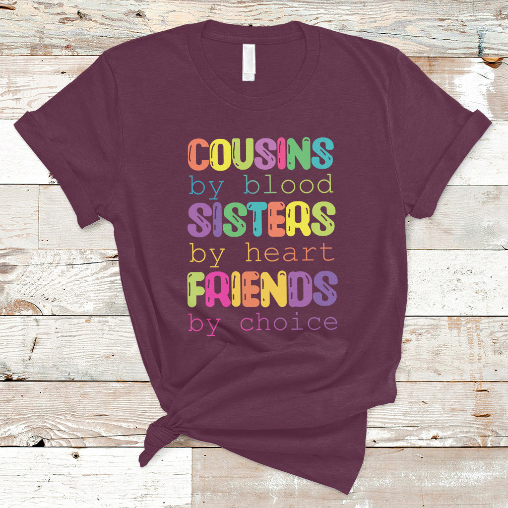 cousin-day-2023-t-shirt-cousin-by-blood-sister-by-heart-friends-by-choice