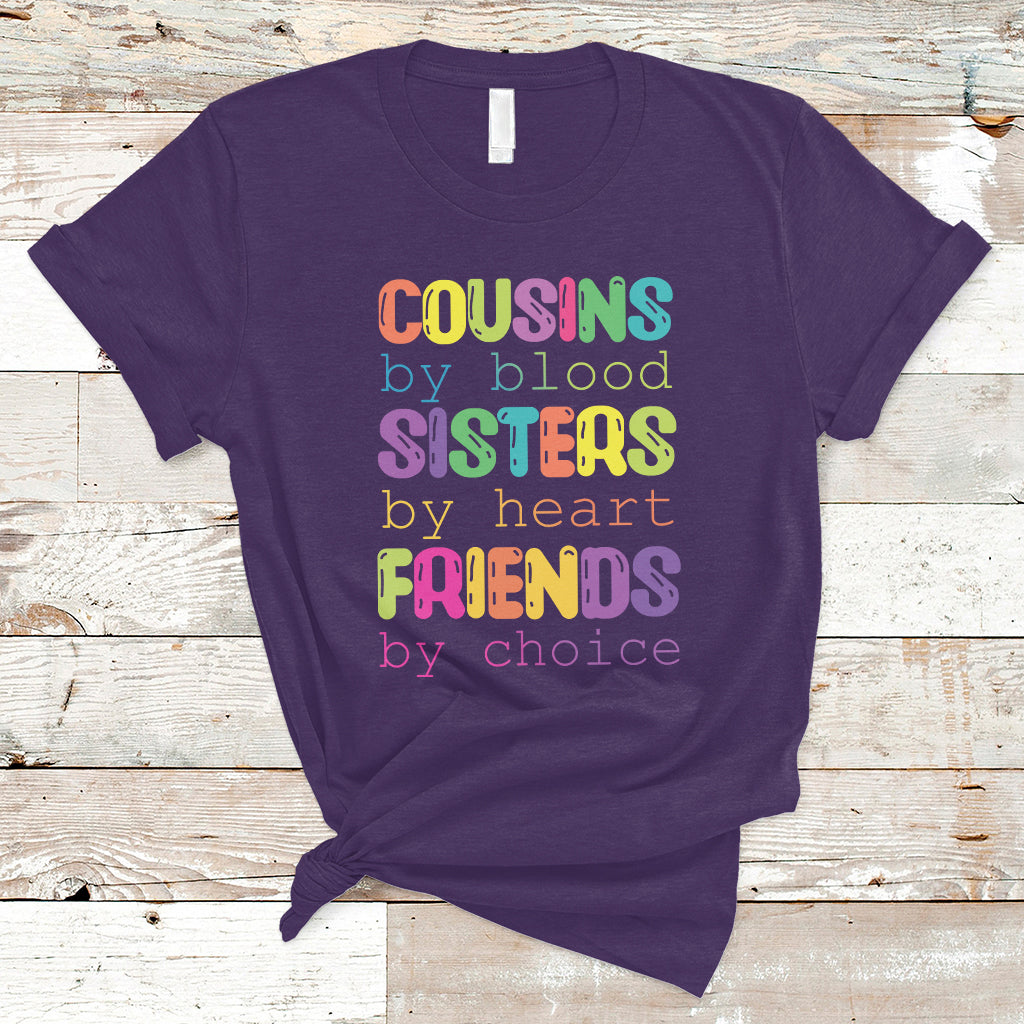 cousin-day-2023-t-shirt-cousin-by-blood-sister-by-heart-friends-by-choice