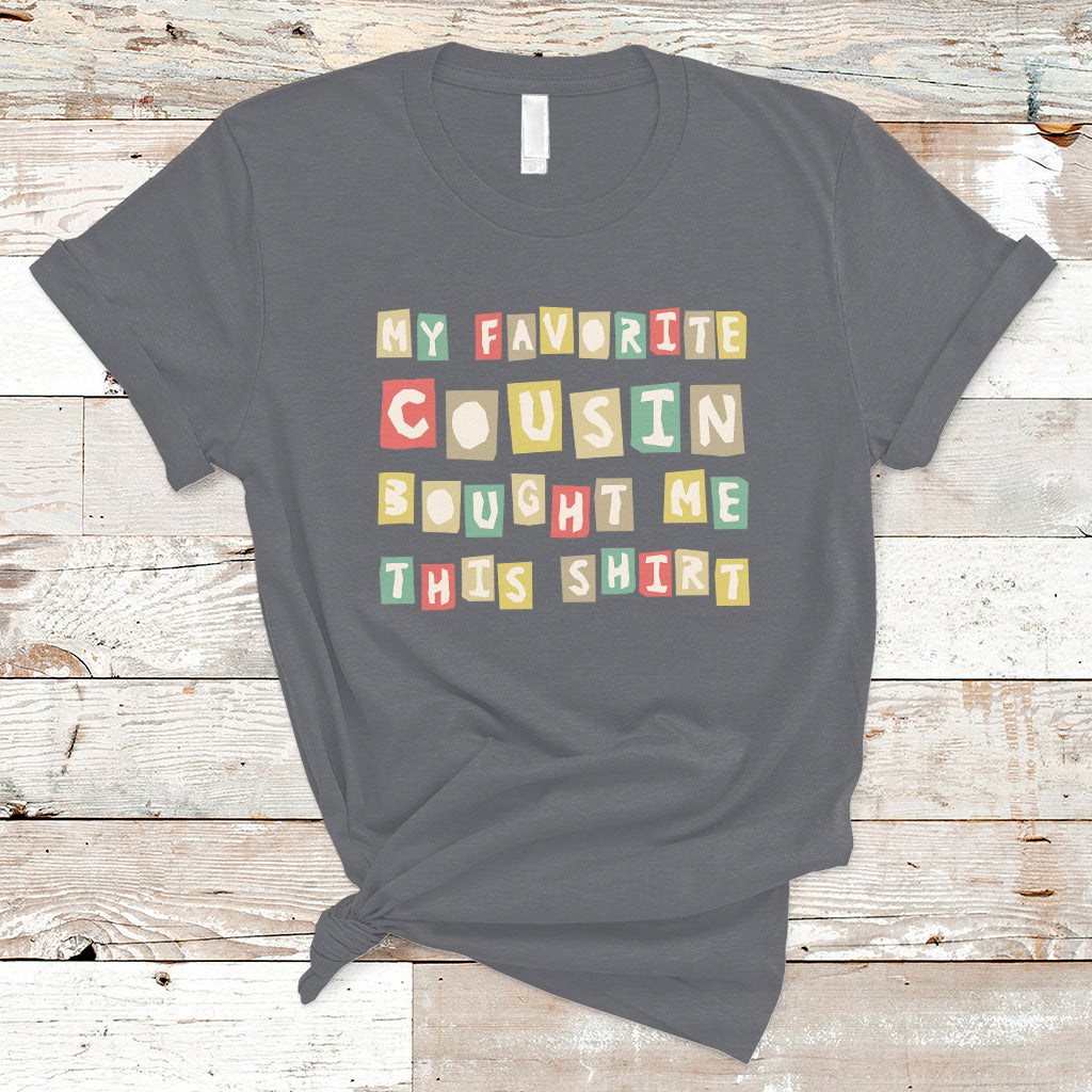 cousin-day-2023-t-shirt-my-favorite-cousin-bought-me-this-shirt