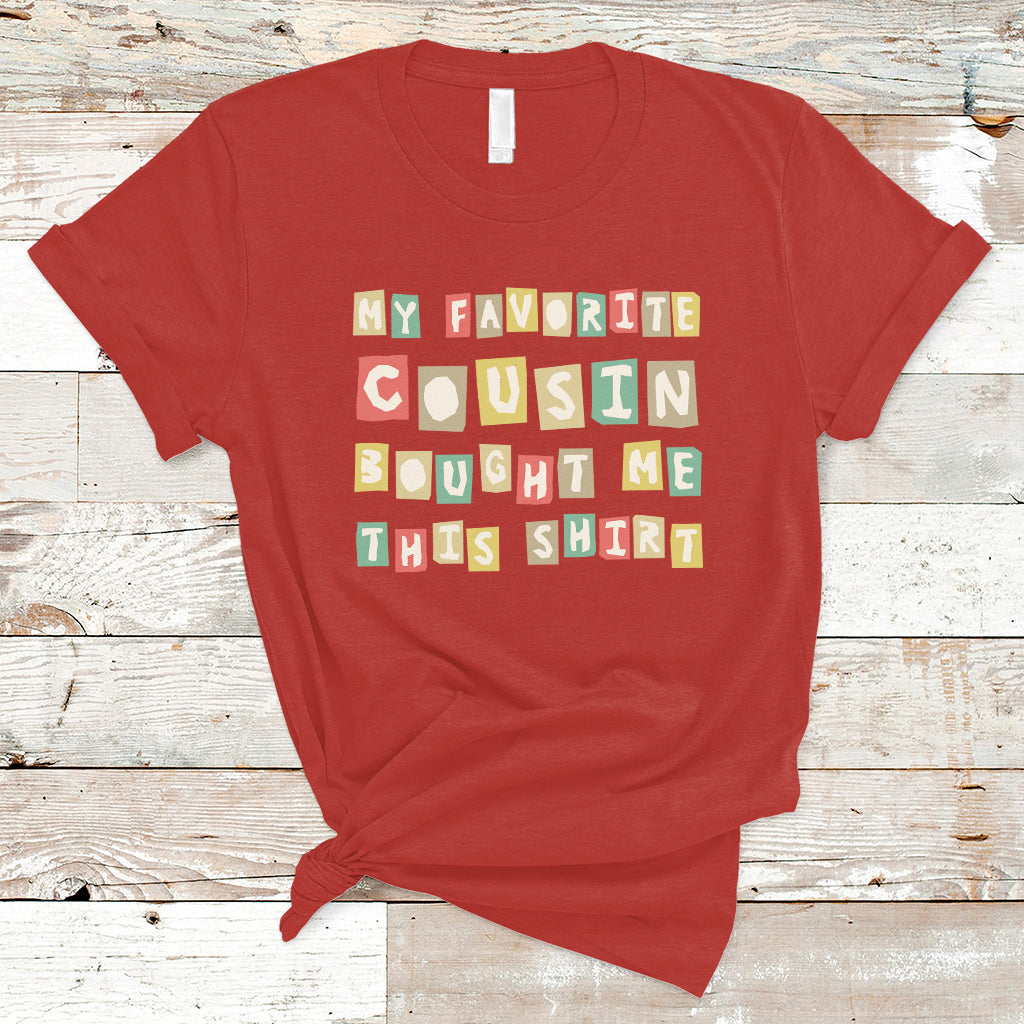 cousin-day-2023-t-shirt-my-favorite-cousin-bought-me-this-shirt