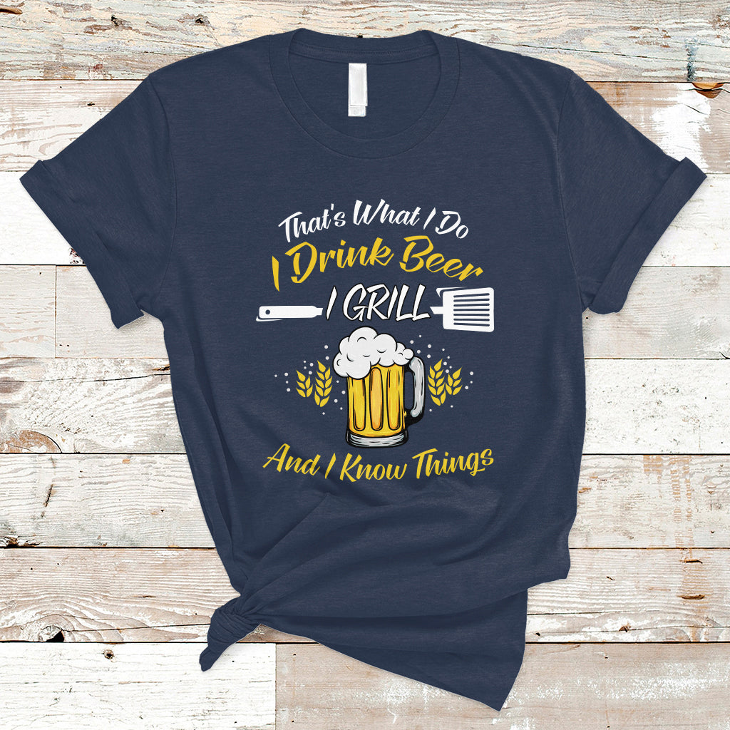beer-lover-t-shirt-thats-what-i-do-i-drink-i-grill-and-i-know-things-funny-drinking