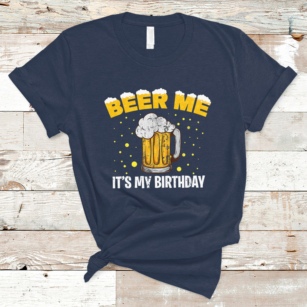 beer-lover-t-shirt-beer-me-its-my-birthday-funny-drinking-birthday-gift