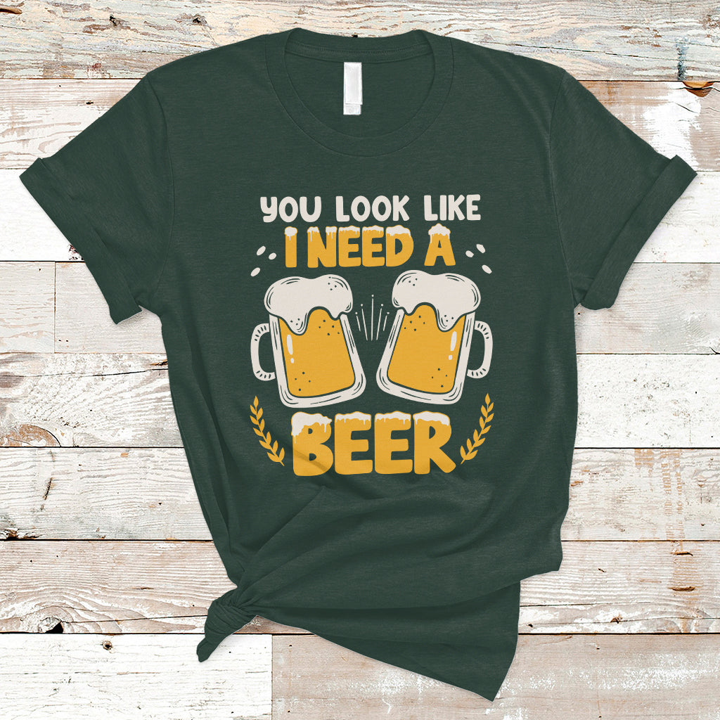 beer-lover-t-shirt-you-look-like-i-need-a-beer-funny-drinking