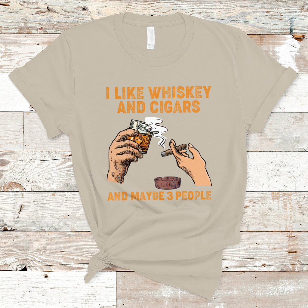 cigars-and-whiskey-lover-t-shirt-i-like-whiskey-and-cigars-and-maybe-3-people-shirt-cigars-lover-outfit-husband-gift-vintage