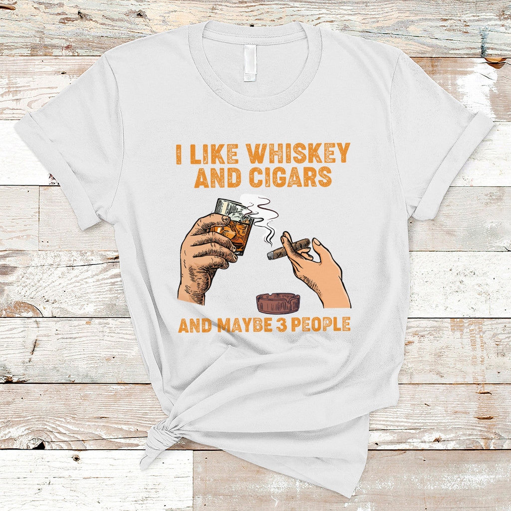cigars-and-whiskey-lover-t-shirt-i-like-whiskey-and-cigars-and-maybe-3-people-shirt-cigars-lover-outfit-husband-gift-vintage