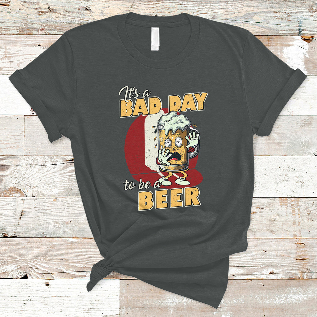 beer-lover-t-shirt-its-a-bad-day-to-be-a-beer-t-shirt-funny-drinking-beer-outfit-drinks-lovers-gift-drinkers