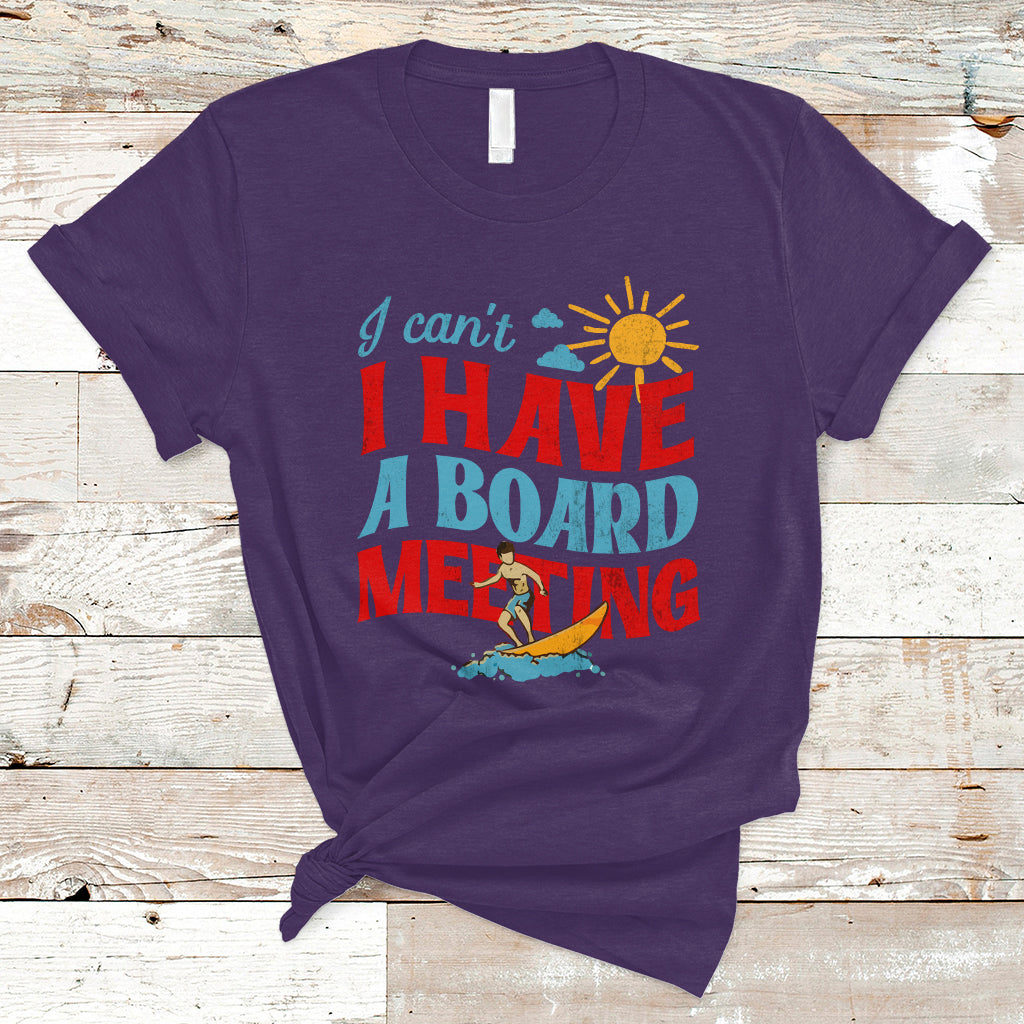 surfing-t-shirt-i-cant-i-have-a-board-meeting-surfing-shirt-funny-vacation-tee-wakeboard-casual-tee-surfing