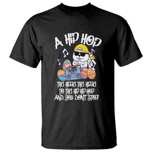 easter-day-t-shirt-cool-bunny-the-hippie-to-the-hip-hop-and-you-dont-stop