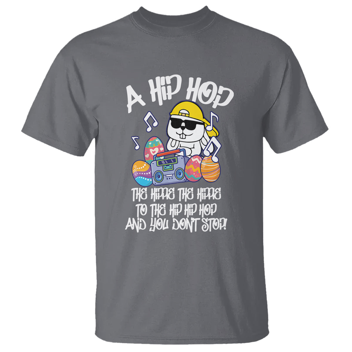 easter-day-t-shirt-cool-bunny-the-hippie-to-the-hip-hop-and-you-dont-stop