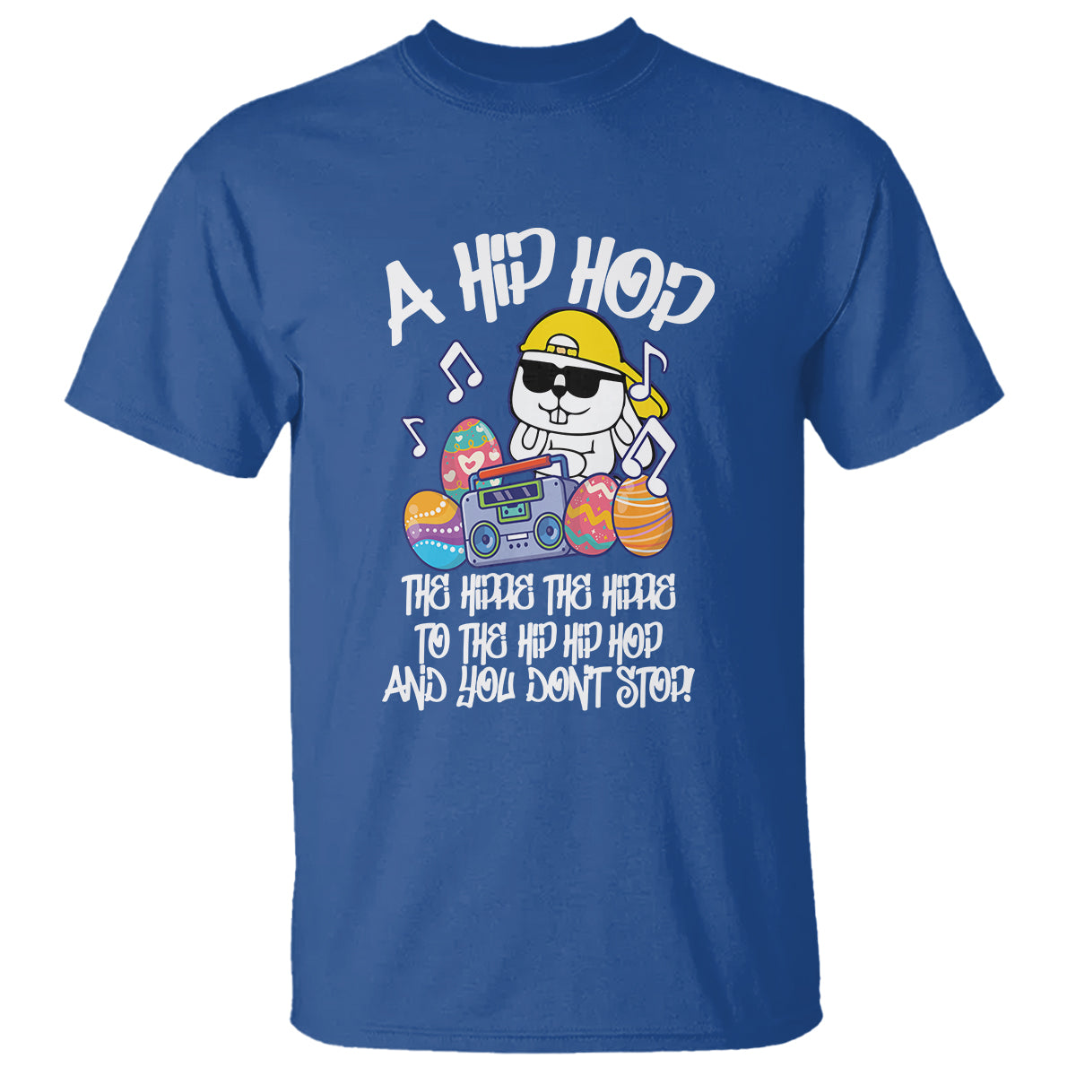 easter-day-t-shirt-cool-bunny-the-hippie-to-the-hip-hop-and-you-dont-stop