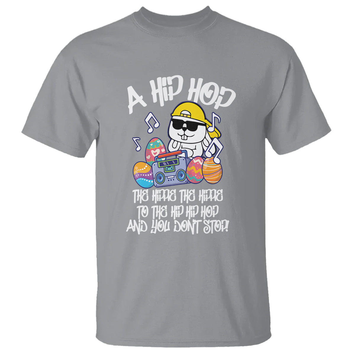 easter-day-t-shirt-cool-bunny-the-hippie-to-the-hip-hop-and-you-dont-stop