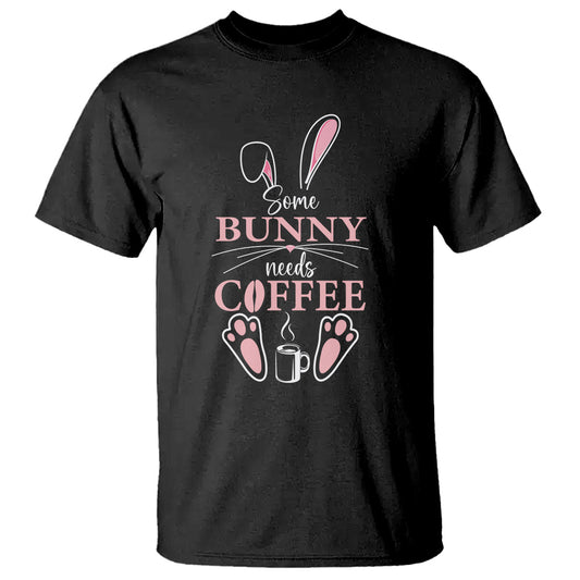 easter-day-t-shirt-funny-some-bunny-needs-coffee