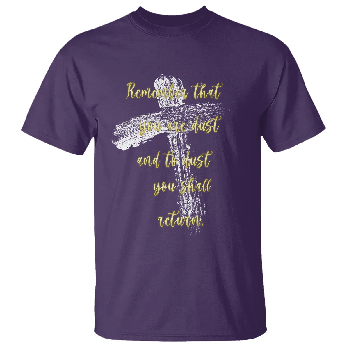 ash-wednesday-t-shirt-remember-that-you-are-dust-and-to-dust-you-shall-return-christian