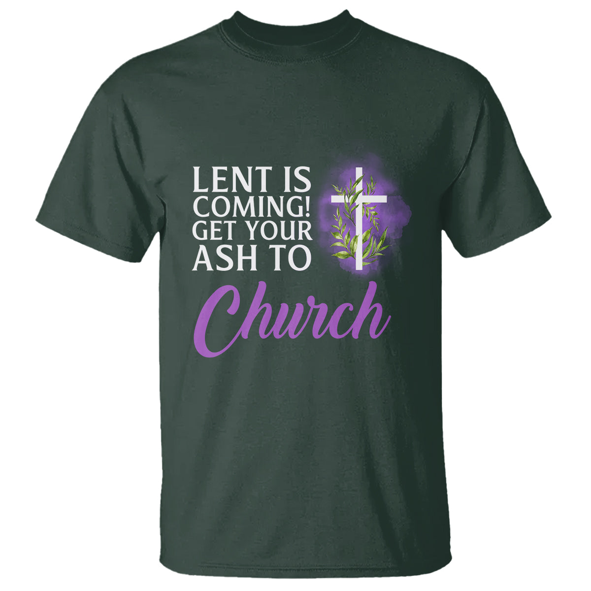 ash-wednesday-t-shirt-lent-is-coming-christian-catholic-church