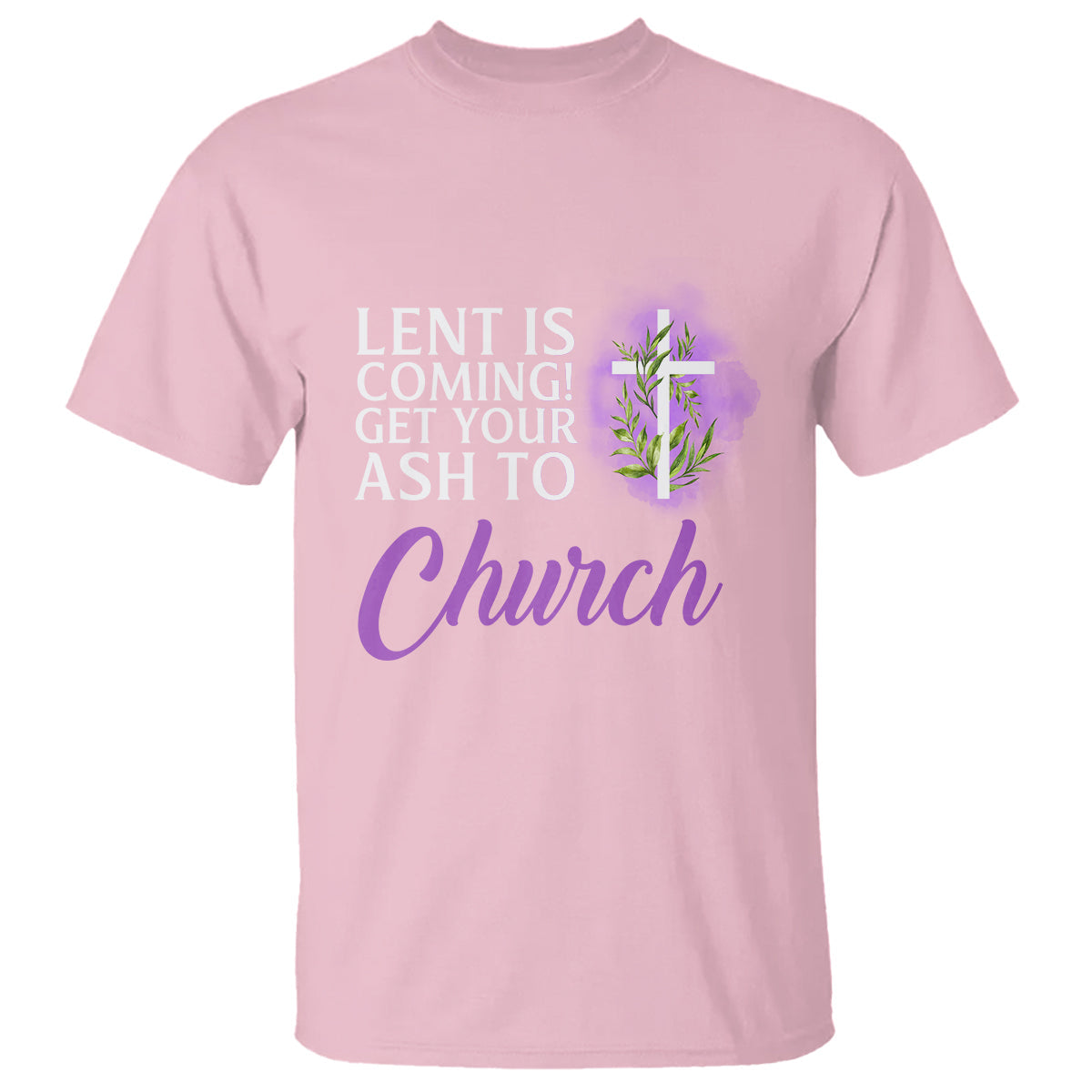 ash-wednesday-t-shirt-lent-is-coming-christian-catholic-church