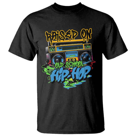 raised-on-old-school-hiphop-t-shirt