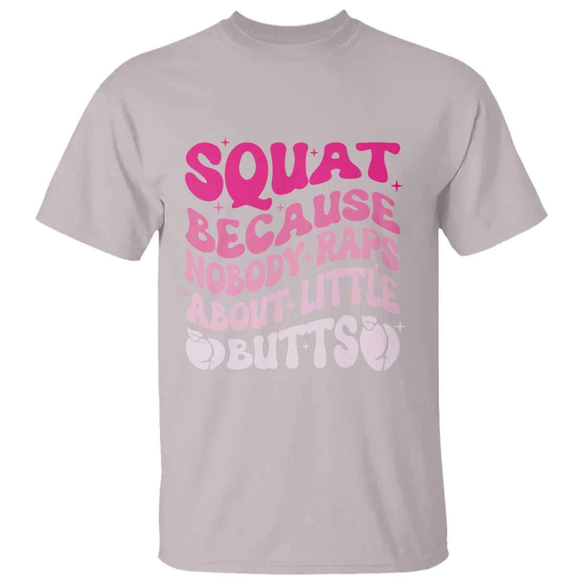 funny-workout-hip-hop-lover-t-shirt-squat-because-nobody-raps-about-little-butts-gymer-rapper