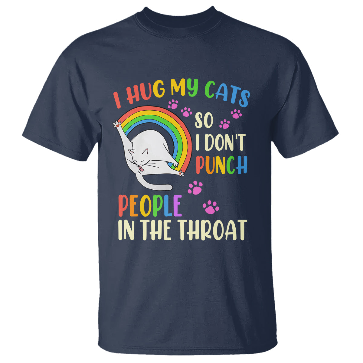 cat-lover-t-shirt-i-hug-my-cat-so-i-dont-punch-people-in-the-throat