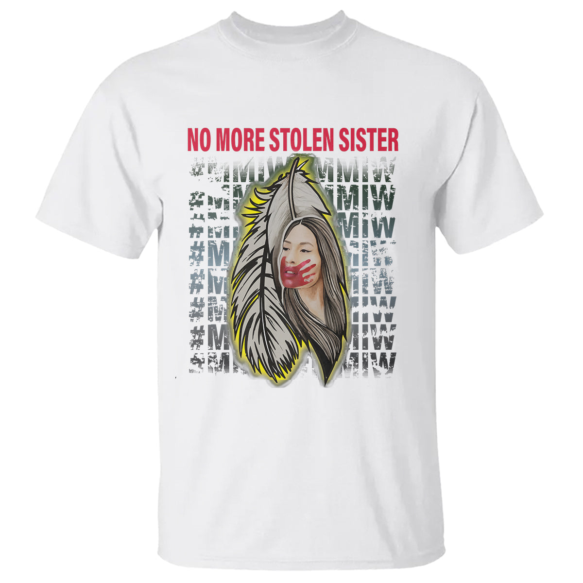 mmiw-t-shirt-no-more-stolen-sisters-stop-missing-murdered-indigenous-women-girl-1