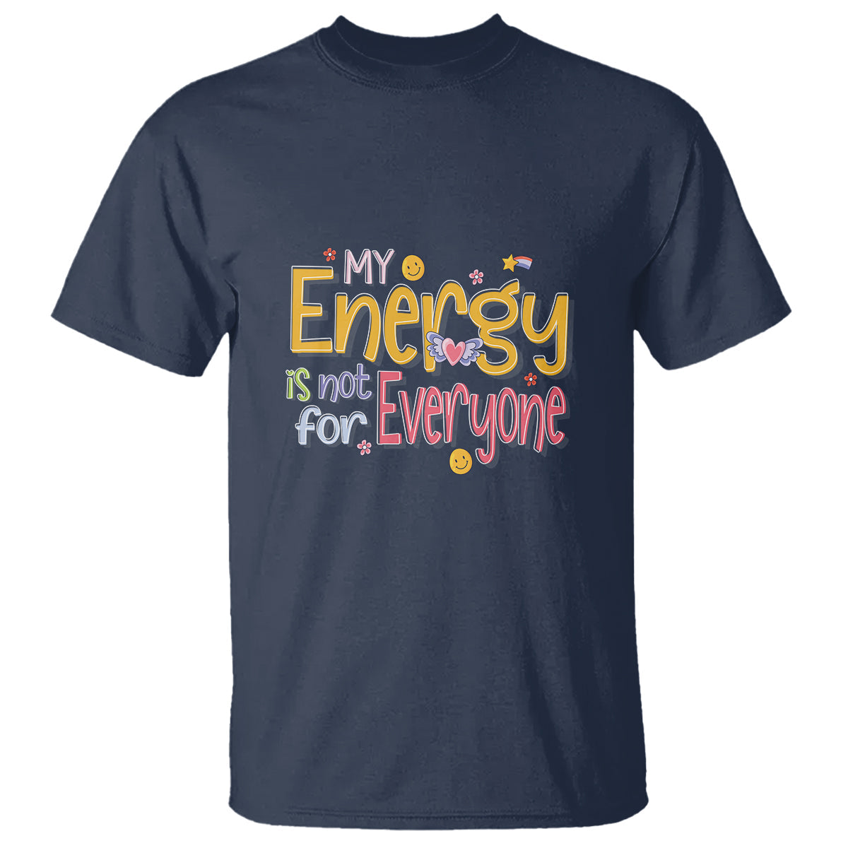 mental-health-t-shirt-my-energy-is-not-for-everyone