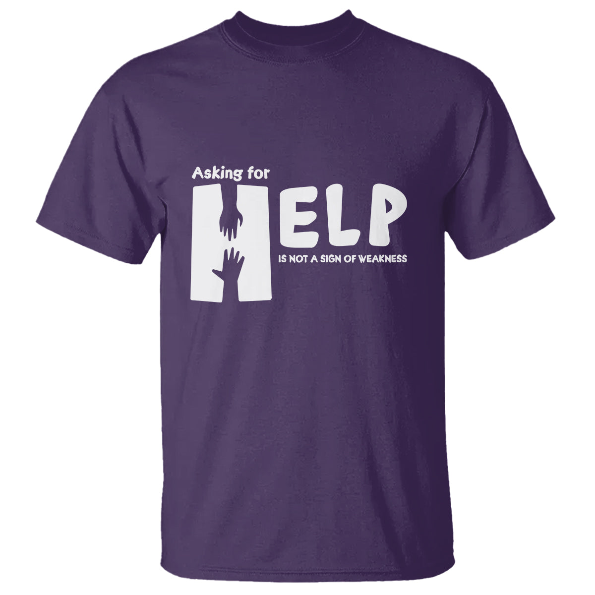 mental-health-t-shirt-asking-for-help-is-not-a-sign-of-weakness-1
