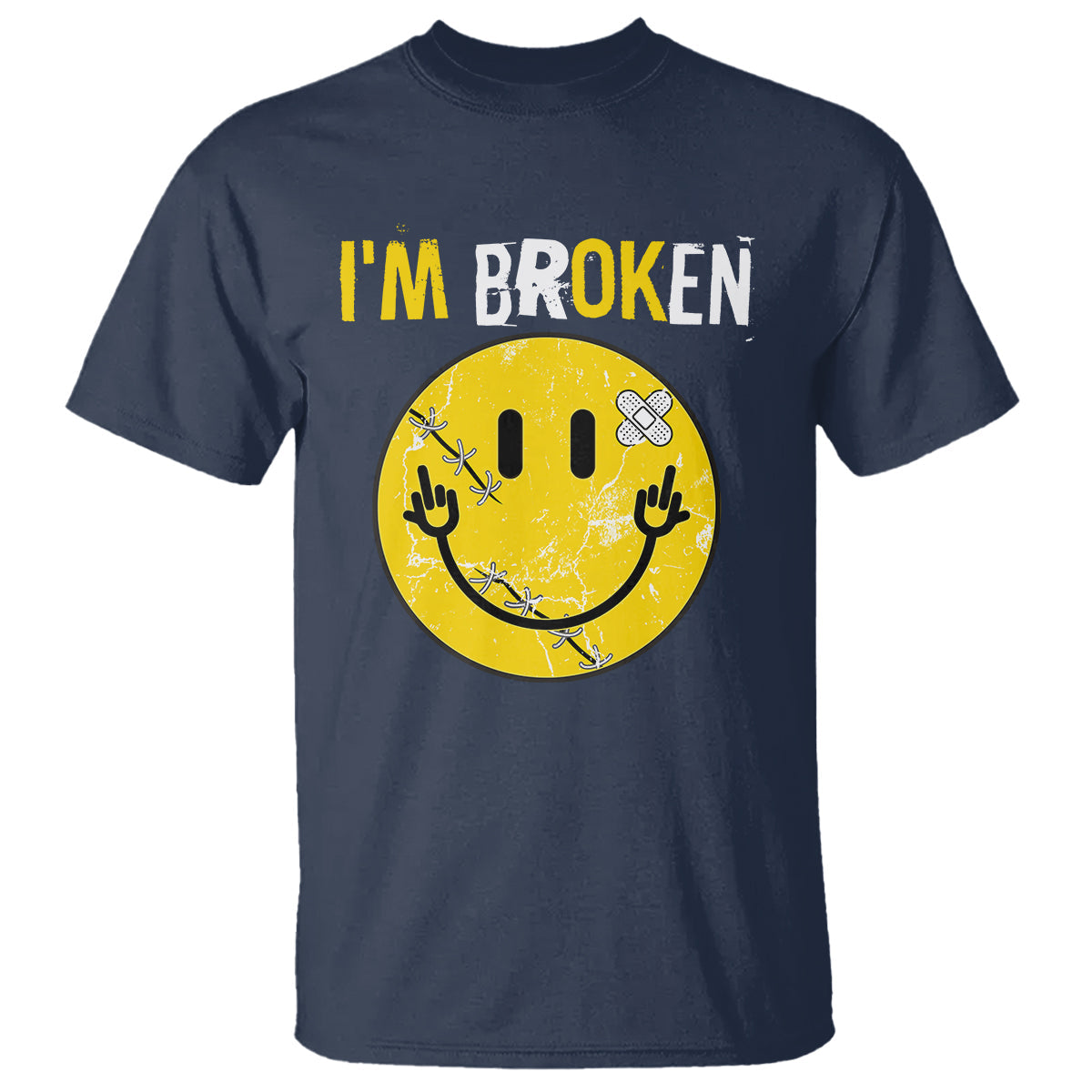 mental-health-t-shirt-im-broken-im-ok-invisible-illness-funny-fxxk-emotion-face