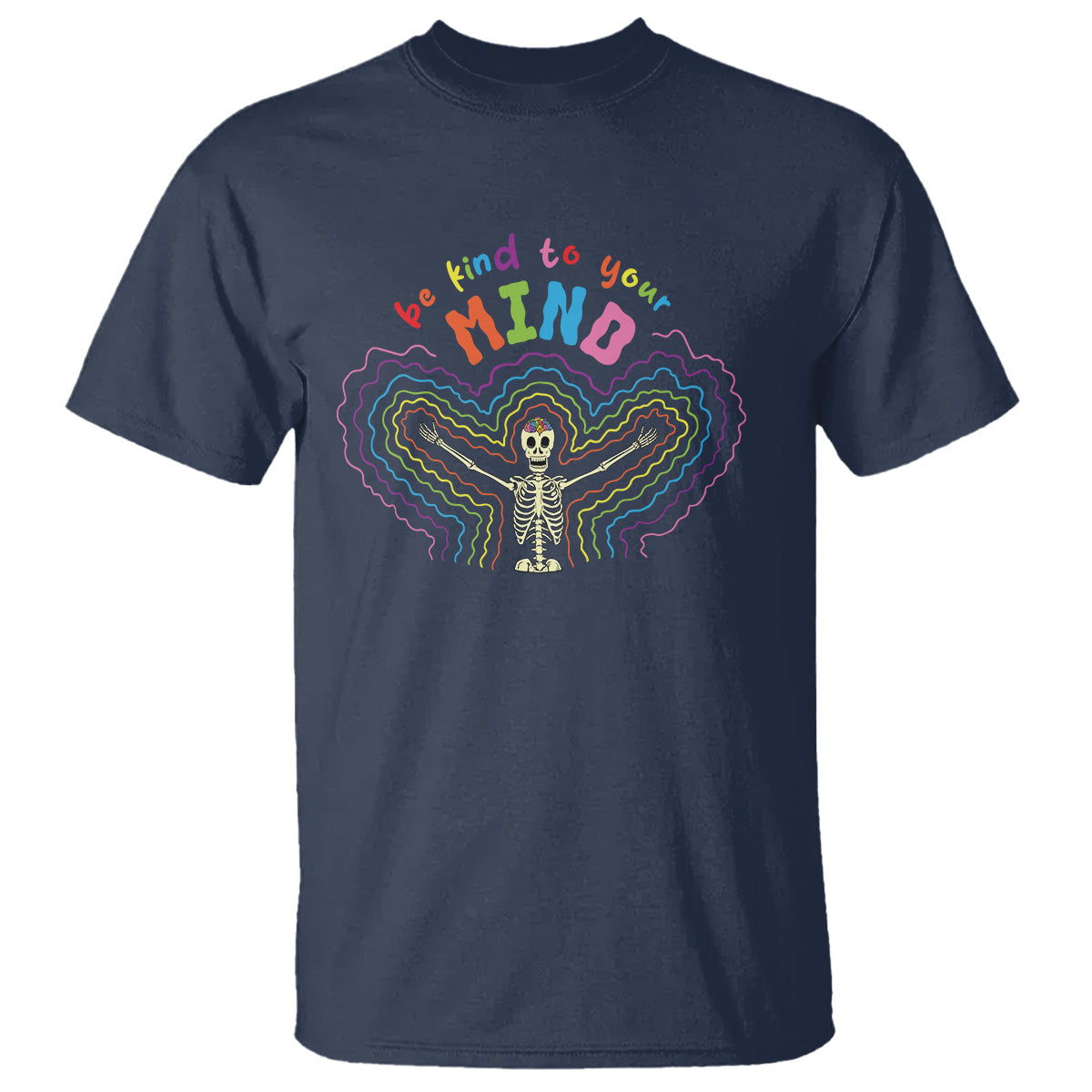 mental-health-t-shirt-be-kind-to-your-mind-self-care-rainbow-skeleton
