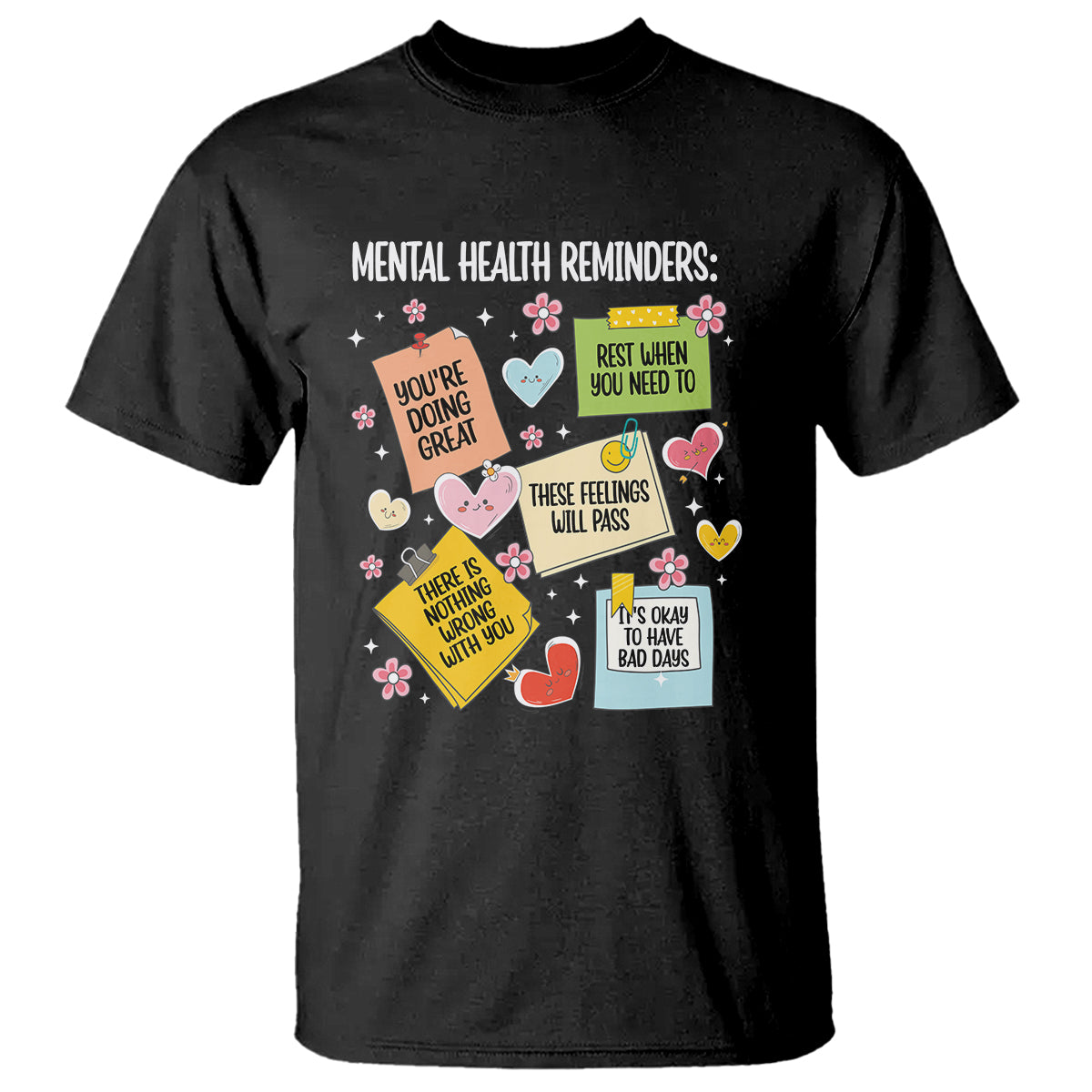 mental-health-reminders-motivation-t-shirt