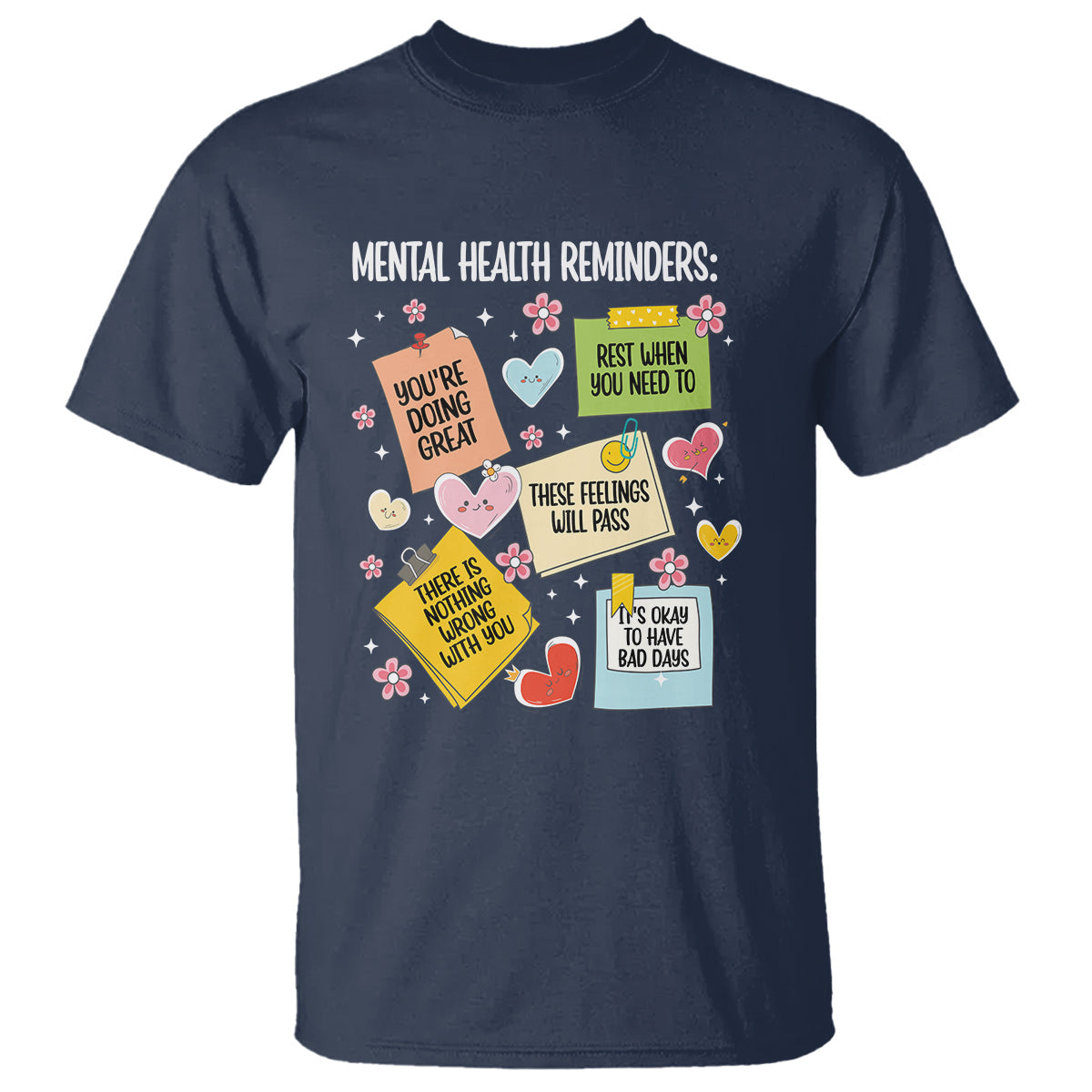 mental-health-reminders-motivation-t-shirt
