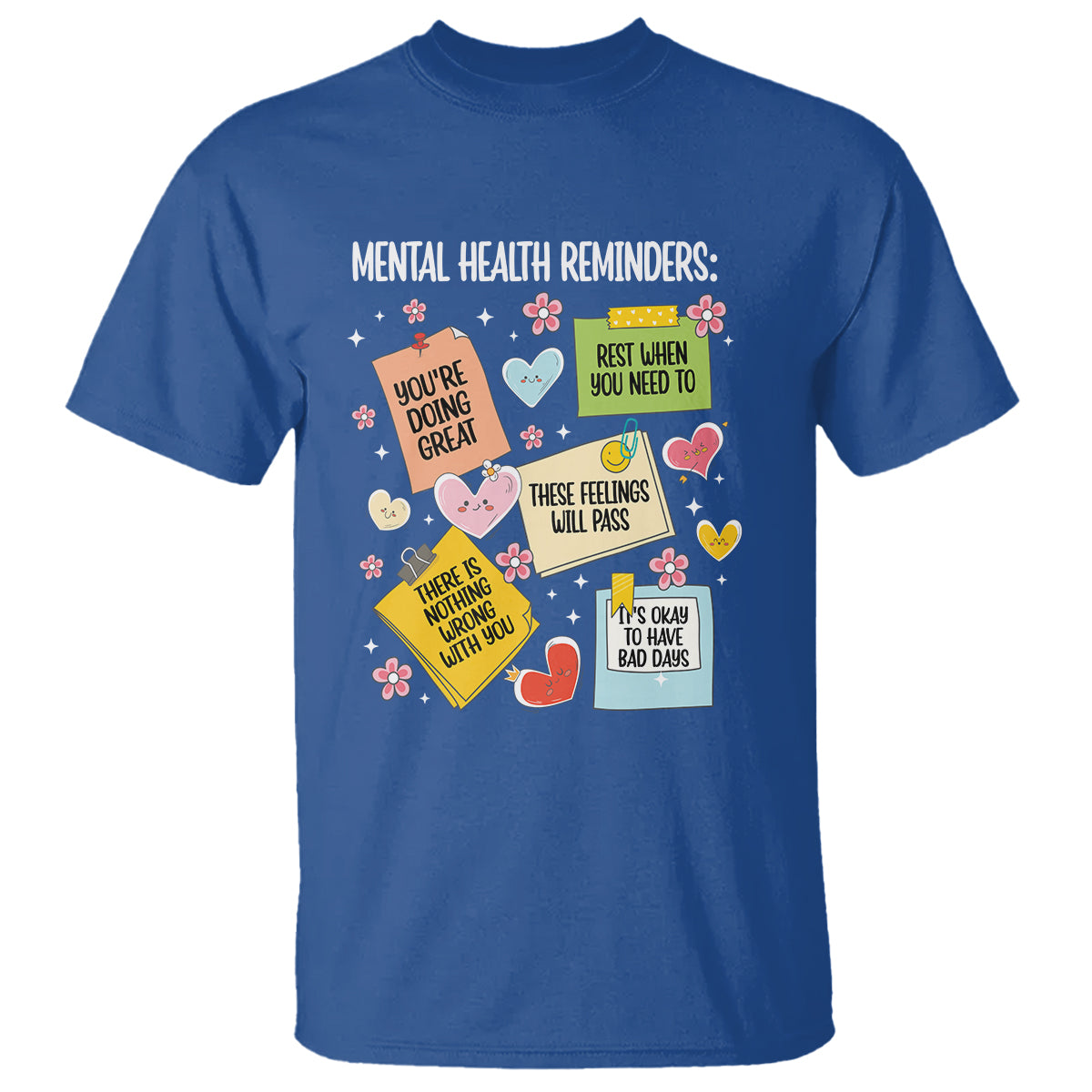 mental-health-reminders-motivation-t-shirt