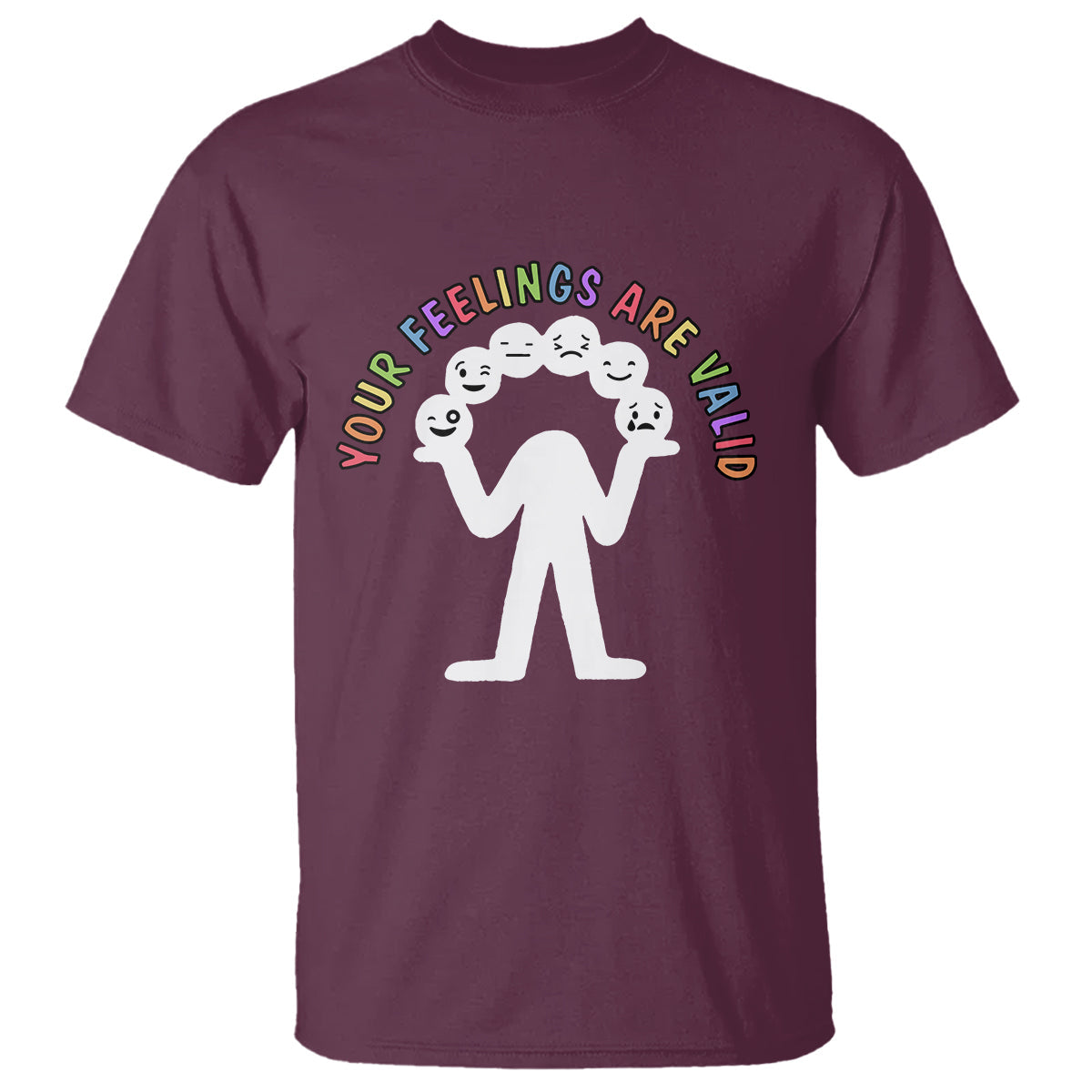 mental-health-t-shirt-your-feelings-are-valid-emotion-faces-1