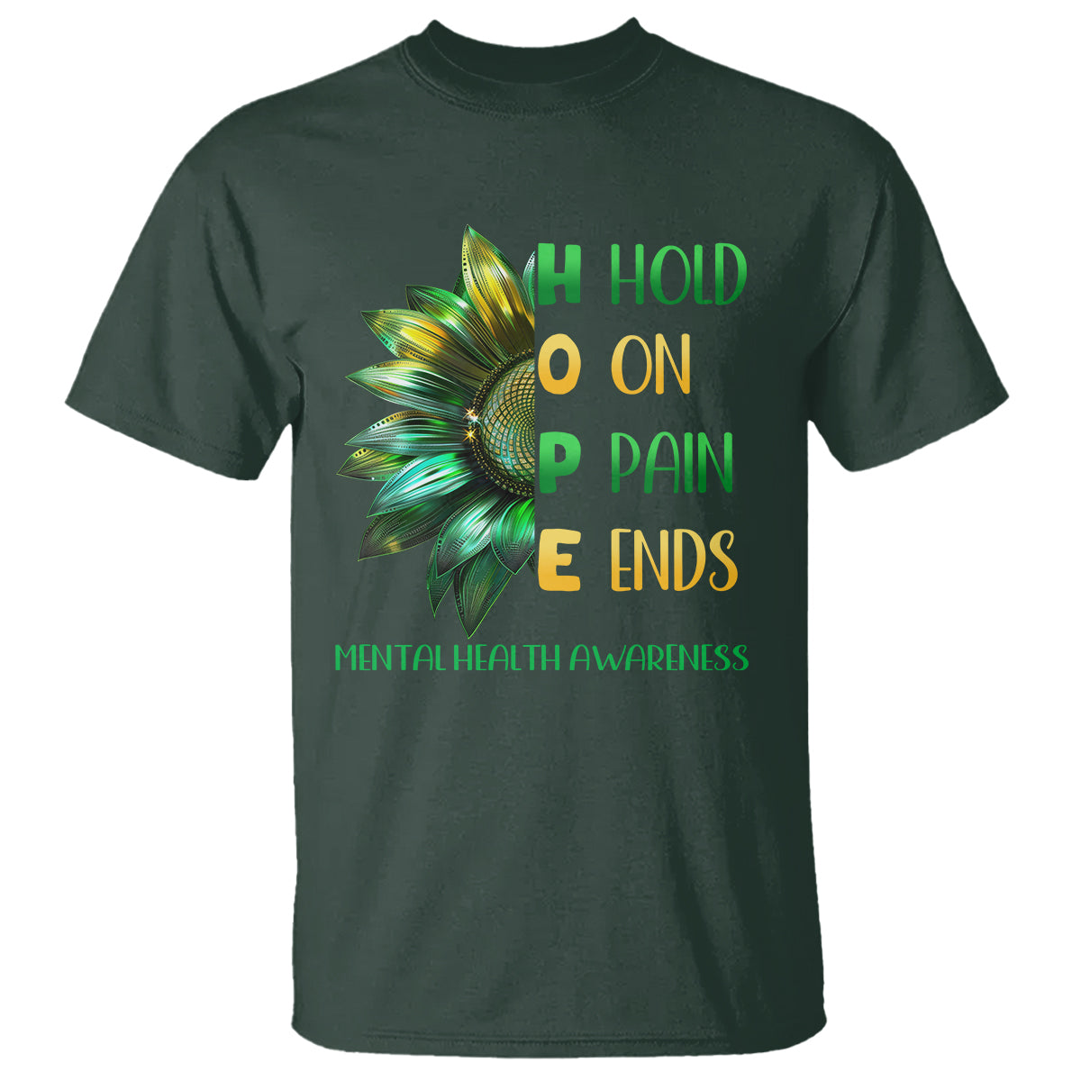 mental-health-t-shirt-hope-hold-on-pain-ends-suicide-prevention