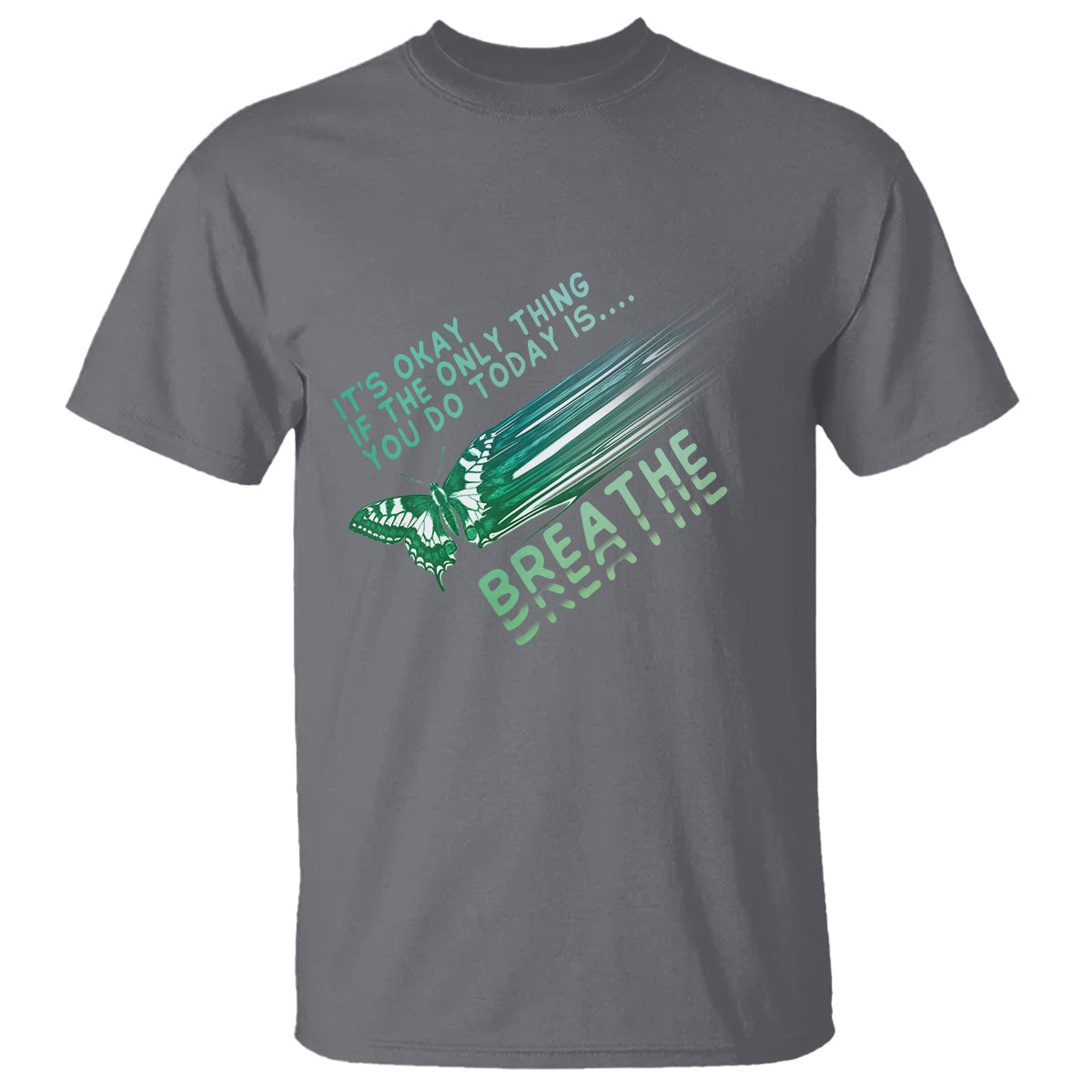 suicide-prevention-awareness-t-shirt-its-okay-if-the-only-thing-you-do-today-is-breathe-aesthetic-butterfly-mental-health