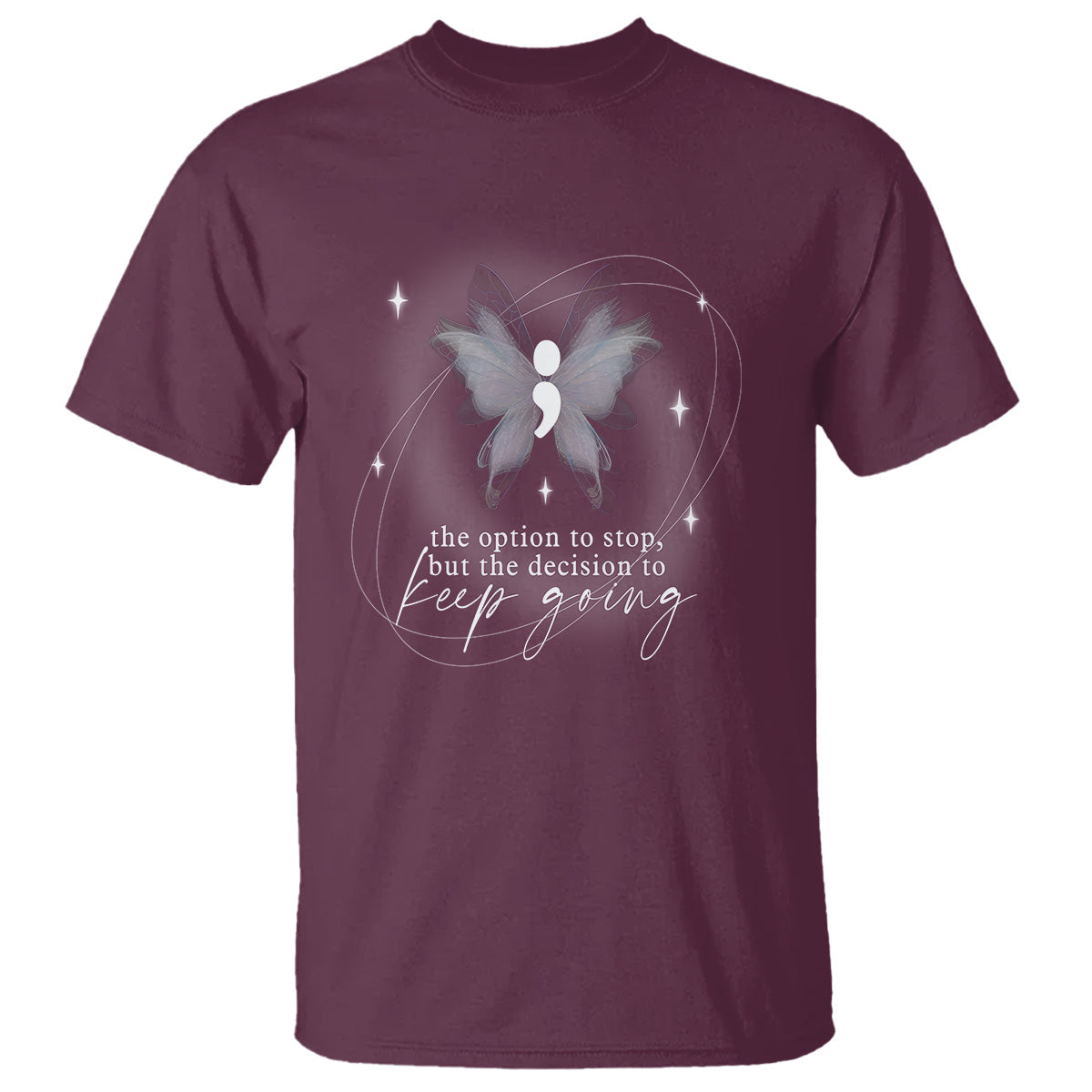 suicide-prevention-awareness-t-shirt-the-option-to-stop-but-the-decision-to-keep-going-aesthetic-butterfly
